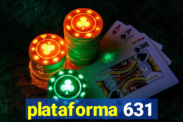 plataforma 631